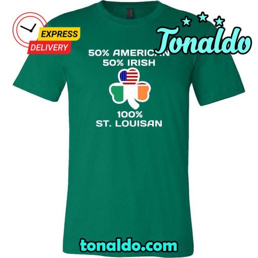 HAPPY SAINT PATRICK’S DAY – “100 % SAINT LOUIS IRISH”