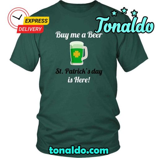 HAPPY SAINT PATRICK’S DAY – “BUY ME A BEER”