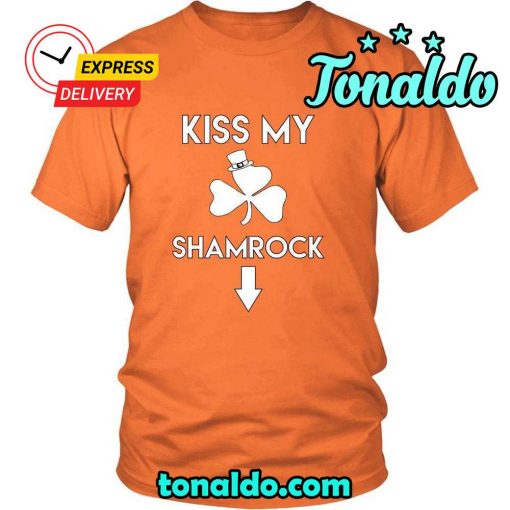 HAPPY SAINT PATRICK’S DAY – “KISS MY SHAMROCK”